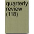 Quarterly Review (118)