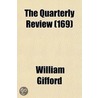 Quarterly Review (169) door William Gifford