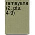 Ramayana (2, Pts. 4-9)