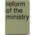 Reform of the Ministry
