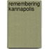 Remembering Kannapolis