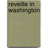 Reveille in Washington by Margaret Leech