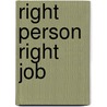 Right Person Right Job door Russell Chuck