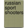 Russian Sport Shooters door Not Available