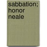 Sabbation; Honor Neale door Richard Chenevix Trench