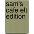 Sam's Cafe Elt Edition