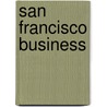San Francisco Business by San Francisco Commerce