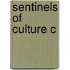 Sentinels Of Culture C by Tithi Bhattacharya