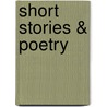 Short Stories & Poetry by M. Oliver