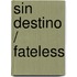 Sin destino / Fateless