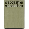 Slapdashler Slapdashes door Alexander Slapdashler