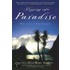 Slipping Into Paradise