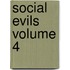 Social Evils  Volume 4