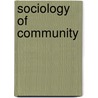 Sociology Of Community by Graham Bell
