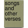 Songs And Other Verses door Eugene Field