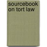 Sourcebook On Tort Law door Graham Stephenson