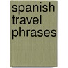 Spanish Travel Phrases door Quamut
