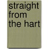 Straight from the Hart door Bruce Hart