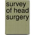 Survey Of Head Surgery