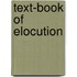 Text-Book Of Elocution