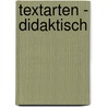 Textarten - didaktisch by Günter Lange