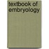 Textbook Of Embryology