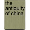 The Antiquity of China door John Webb