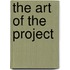 The Art Of The Project