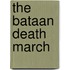 The Bataan Death March