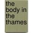 The Body In The Thames