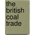 The British Coal Trade