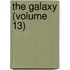 The Galaxy (Volume 13)