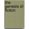 The Genesis Of Fiction door Terry R. Wright