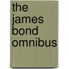 The James Bond Omnibus door Jim Lawrence