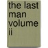 The Last Man Volume Ii