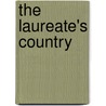 The Laureate's Country door Herodotus Alfred John Church