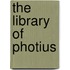 The Library Of Photius