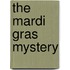 The Mardi Gras Mystery