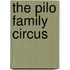 The Pilo Family Circus