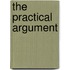 The Practical Argument