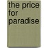 The Price for Paradise