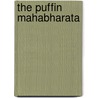 The Puffin Mahabharata door Namita Gokhale