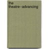 The Theatre--Advancing door Edward Gordon Craig