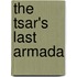 The Tsar's Last Armada