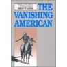 The Vanishing American by Brian W. Dippie