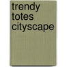 Trendy Totes Cityscape by Jean Wells