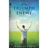 Triumph over the Enemy