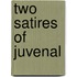 Two Satires Of Juvenal