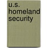 U.S. Homeland Security by Howard Ball