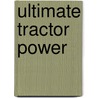 Ultimate Tractor Power door Peter D. Simpson